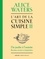 Alice Waters - L'Art de la cuisine simple - Tome 2.