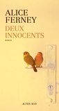 Alice Ferney - Deux innocents.