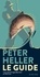 Peter Heller - Le Guide.