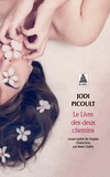 Jodi Picoult - Le livre des deux chemins.