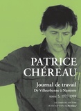 Patrice Chéreau et Julien Centrès - Journal de travail Tome 5 : 1977-1981 - De Villeurbanne à Nanterre.