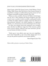 Jean Vilar, une biographie épistolaire. 260 lettres de et à Jean Vilar