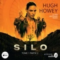 Hugh Howey et Yoann Gentric - Silo. Tome 1 - partie 2.