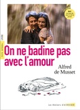 Alfred de Musset - On ne badine pas avec l'amour - Bac 2025.