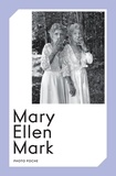 Mary Ellen Mark - Mary Ellen Mark.