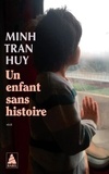 Huy minh Tran - Un enfant sans histoire.