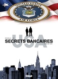 Philippe Richelle - Secrets Bancaires USA T04 : In God we trust.