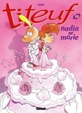  Zep - Titeuf T10 : Nadia se marie.