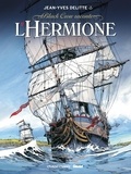 Jean-Yves Delitte - Black Crow raconte - Tome 01 - L'Hermione.
