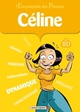  Gégé - L'encyclopédie des prénoms tome 40 : Céline.