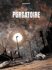 Christophe Chabouté - Purgatoire tome 1 : Livre 1.