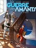 Jack Manini et Olivier Mangin - La guerre des amants tome 2 : Bleu Bauhaus.