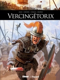 Didier Convard et Éric Adam - Vercingétorix.