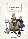Philippe Bercovici et Benoist Simmat - La romanée contée - Pinot noir contre Dragon blanc.