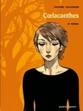 Daphné Collignon - Coelacanthes Tome 2 : Emma.