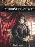 Mathieu Gabella - Catherine de Medicis.