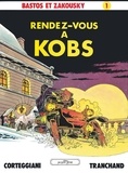 Bastos et Zakousky - Tome 01 - Patrimoine Glénat 5 - Rendez-vous à Kobs.