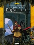 Gilles Chaillet - La Dernière Prophétie - Tome 05 - La Foudre et la Croix.