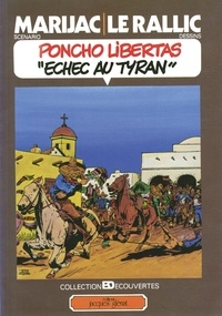  Marijac - Poncho Libertas tome 3 - Echec au Tyran.