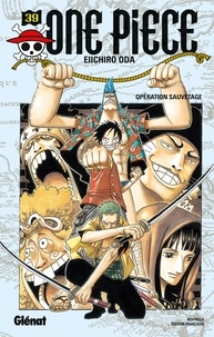 Eiichirô Oda - One Piece - Édition originale - Tome 39 - Opération sauvetage.