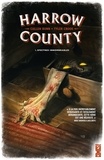 Cullen Bunn - Harrow County - Tome 01 - Spectres innombrables.
