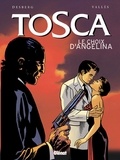 Stephen Desberg - Tosca - Tome 02 - Le Choix d'Angélina.