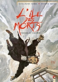 Thomas Mosdi - L'Île des morts - Tome 04 - Perinde ac cadaver.