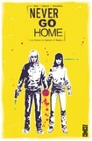 Matthew Rosenberg - Never Go Home - Tome 01 - La Cavale de Duncan et Maddie.