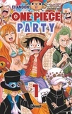 Eiichirô Oda et Ei Andoh - One Piece Party - Tome 01.