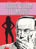 Jean-Marc Lainé - Fredric, William et l'Amazone.
