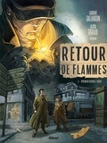 Laurent Galandon - Retour de flammes - Tome 01 - Premier rendez-vous.