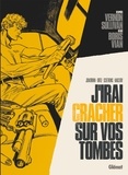 Vernon Sullivan / Boris Vian - J'irai cracher sur vos tombes.