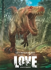 Frédéric Brrémaud - Love - Tome 04 - Le Dinosaure.