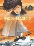 François Debois - L'Or des marées - Tome 02 - Les Amants de la Mer d'Iroise.