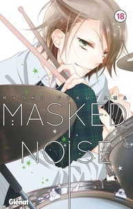 Ryoko Fukuyama - Masked Noise - Tome 18.
