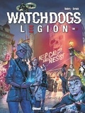 Sylvain Runberg - Watch Dogs Legion - Tome 01 - Underground Resistance.