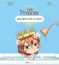 Katherine Quénot - Les princes aussi détestent se laver.