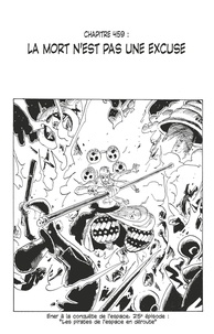 Eiichirô Oda - One Piece édition originale - Chapitre 459 - La mort n'est pas une excuse.