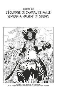 Eiichirô Oda - One Piece édition originale - Chapitre 510 - L'équipage de chapeau de paille versus la machine de guerre.