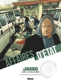 Philippe Richelle - Affaires d'Etat - Jihad - Tome 03.