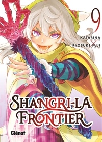  Katarina - Shangri-la Frontier - Tome 09.