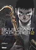 Shinichi Ishizuka - Blue Giant Explorer - Tome 02.