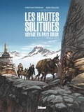 Christian Perrissin - Les Hautes solitudes : voyage en pays Golok - Tome 01.