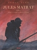 Serge Fino - Jules Matrat - Tome 01.