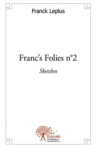 Franck Leplus - Franc's folies 2 : Franc's folies n°2 - Sketches.