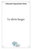 Nsele odessele Ngueyitala - Le divin berger - Recueil de poèmes.