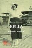 Janine Gerson - Bella - Itinéraire mémoriel.