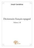 Joseph Sandalinas - Dictionnaire français espagnol volume 2 b.