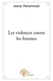 Aomar Mohammedi - Les violences contre les femmes.