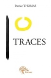 Patrice Thomas - Traces.
